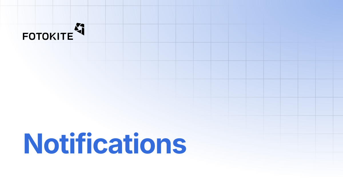 Notifications | Fotokite API
